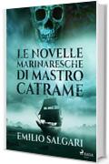 Le novelle marinaresche di mastro Catrame