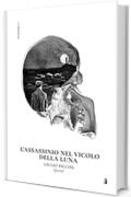 L'assassinio nel vicolo della Luna (I Cormorani)