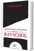 Ghigliottina e dinamite, storia di Ravachol