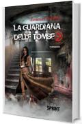 La guardiana delle tombe 2