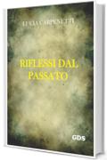 Riflessi dal passato