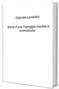 Storie d’una Viareggio insolita e sconosciuta