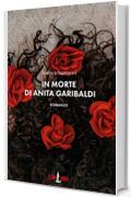 In morte di Anita Garibaldi (I Gechi)