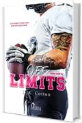 Off Limits: Lui vuole l'unica cosa che non può avere. (Rixon High Vol. 1)