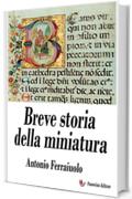 Breve storia della miniatura