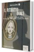 Il ritratto ovale (Edizione illustrata) (9Poe)