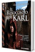 Il resoconto di Karl: 4 (Tecnomante)