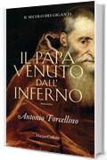 Il papa venuto dall'inferno (Il secolo dei giganti Vol. 4)