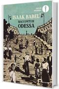 Racconti di Odessa: e altri racconti