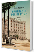 Naufraghi del destino