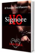 No, Signore (Tempio Del Piacere Vol. 2)