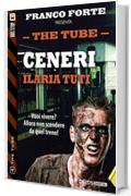 Ceneri: 4 (The Tube)