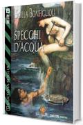 Specchi d'acqua: 1 (Fantasy Tales L'ultima soglia)