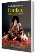 Battiato. Cafè Table Musik