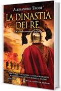 La dinastia dei re