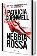 Nebbia rossa (Kay Scarpetta Vol. 19)