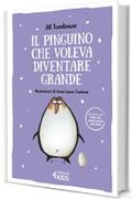 Il pinguino che voleva diventare grande