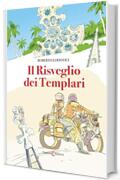 Il risveglio dei templari