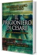 Il prigioniero di Cesare