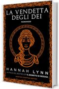 La vendetta degli dei (Greek Women Vol. 2)