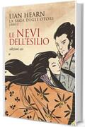 Le nevi dell'esilio. La saga degli Otori - 2