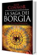 La saga dei Borgia. Fine di una dinastia