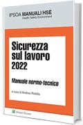 Sicurezza sul lavoro 2022