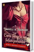 Come fingere un fidanzamento (Il manuale della lady)