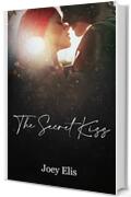 The Secret Kiss