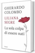 La sola colpa di essere nati