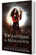 Incantesimi di Mezzanotte (Le Streghe di Hollow Cove Vol. 2)