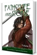 Path of Life and Stone: Volume due (edizione italiana)