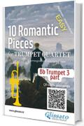 Bb Trumpet 3 part of "10 Romantic Pieces" for Trumpet Quartet: easy for beginners/intermediate (10 Romantic Pieces - Trumpet Quartet Book 4) (English Edition)