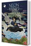 Le maree nere del cielo (Il Tensorato Vol. 1)