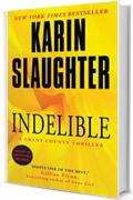 Indelible: A Grant County Thriller (English Edition)