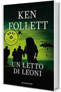 Un letto di leoni (Oscar bestsellers Vol. 132)