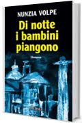 Di notte i bambini piangono