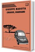 Coraggio, guardiamo (AltroParallelo Vol. 1)