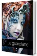 Le guardiane (Damster - FX, Fantasy e dintorni)