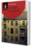 La casa al civico 6 (Oltreconfine Vol. 8)