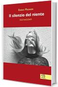 Il silenzio del niente