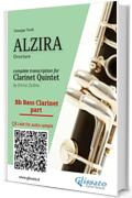 Bb Bass Clarinet part of "Alzira" for Clarinet Quintet: Overture (Alzira for Clarinet Quintet Vol. 5)