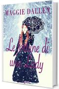 Le fortune di una Lady (I magnifici Lord Vol. 4)