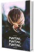 Puntini, Puntini, Puntini. (volume 2)