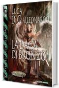 La daga di bronzo: 1 (Fantasy Tales La Fratellanza della Daga)