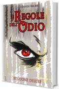 Le regole dell'Odio Edizione Deluxe (SHAR Vol. 1)