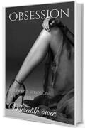 obsession: le oscure emozioni dell'anima (LOVE & PASSION AND... Vol. 1)