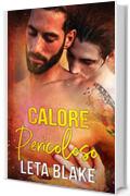 Calore Pericoloso (Calore d'Amore)