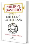 Che cos'è la bellezza