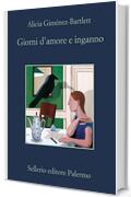 Giorni d'amore e inganno (La memoria Vol. 869)